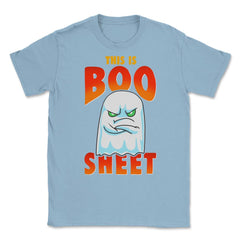This is Boo Sheet Funny Halloween Ghost Unisex T-Shirt - Light Blue