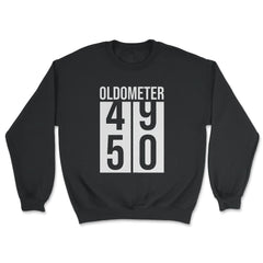 Funny 50th Birthday Oldometer 50 Years Old Fifty Humor product - Unisex Sweatshirt - Black
