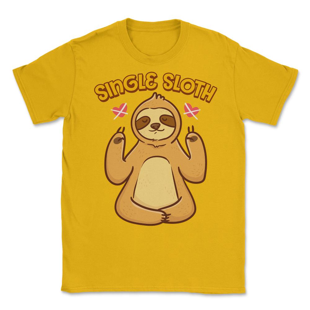 Sloth Lover Funny Single Sloth Gift print Unisex T-Shirt - Gold