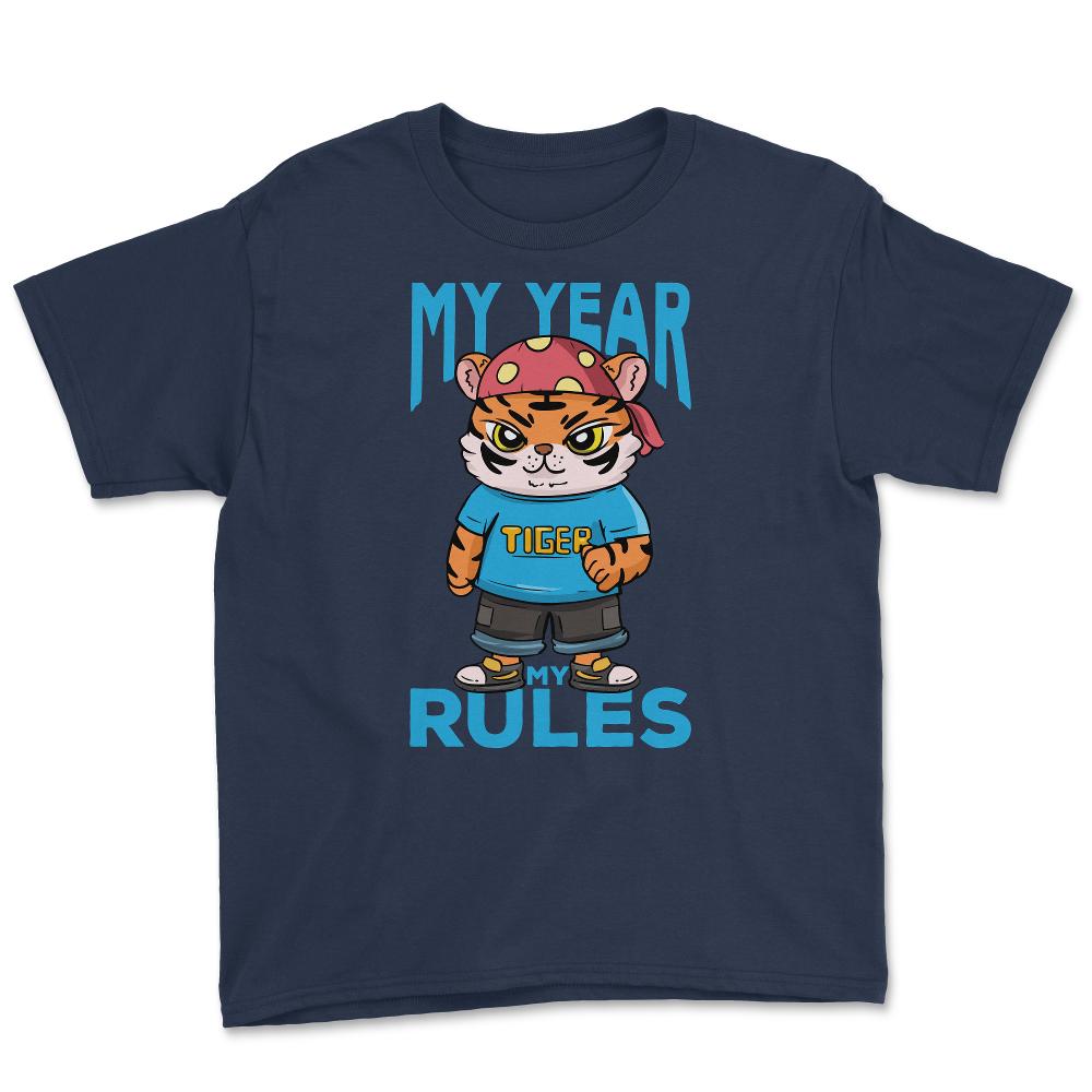 My Year My Rules Funny Year of the Tiger Meme Quote product Youth Tee - Navy