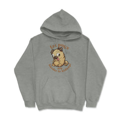 Fat pugs are harder to kidnap Funny t-shirt Hoodie - Grey Heather