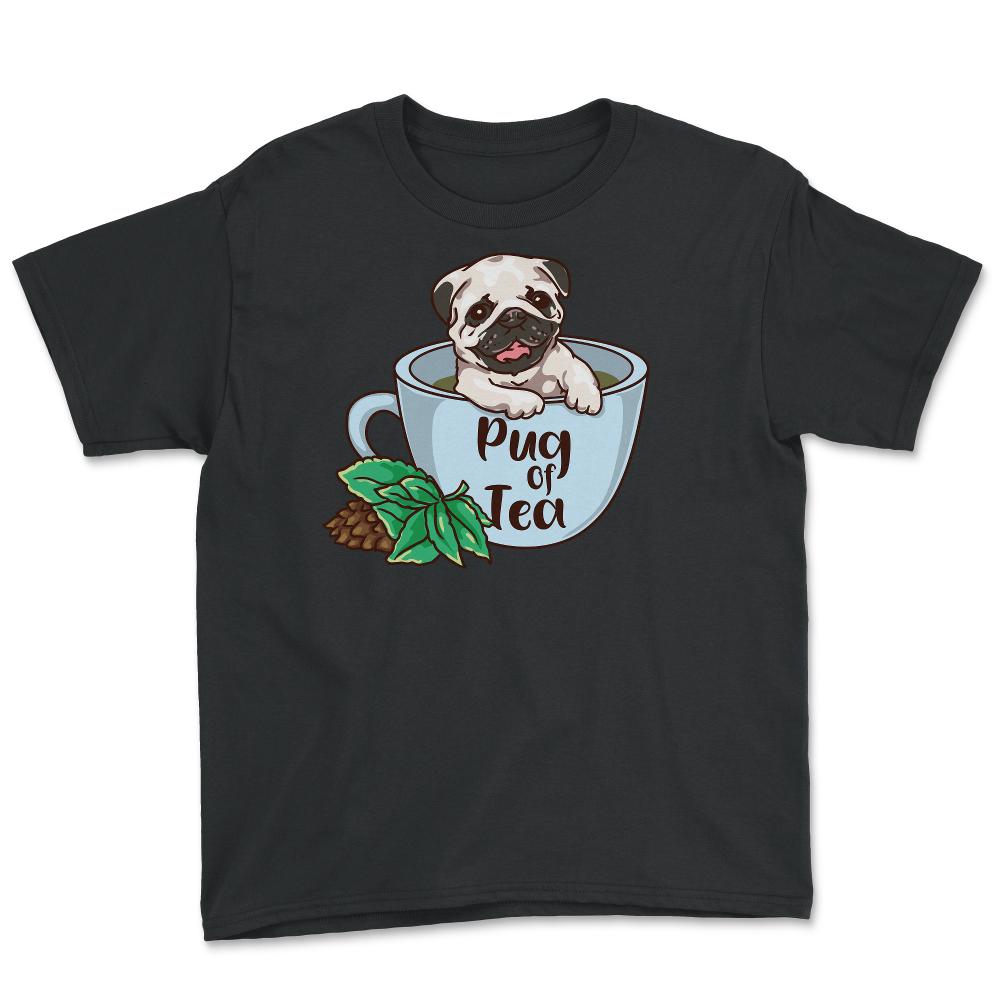 Pug Of Tea Funny Pug Inside A Tea Cup Pun Dog Lover print Youth Tee - Black