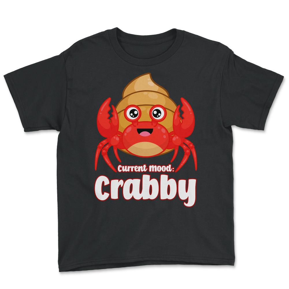 Current Mood Crabby Funny Kawaii Hermit Crab Meme product Youth Tee - Black