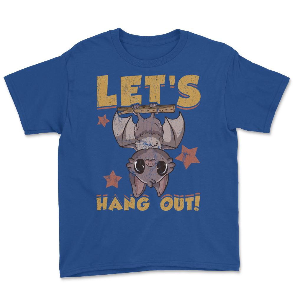 Let’s Hang Out! Cute Kawaii Bat Halloween Grunge Design design Youth - Royal Blue