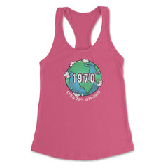 Earth Day 50th Anniversary 1970 2020 Gift for Earth Day graphic - Hot Pink
