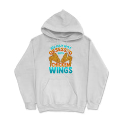 Surely Not Obsessed With Chicken Wings Foodies Lovers Funny product - White