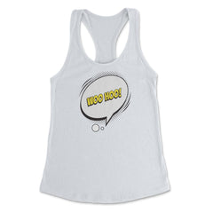 Woo Hoo with a Comic Thought Balloon Graphic print Women's Racerback - White