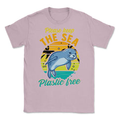 Keep the Sea Plastic Free Seal for Earth Day Gift print Unisex T-Shirt - Light Pink