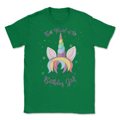 Best Friend of the Birthday Girl! Unicorn Face product Unisex T-Shirt - Green