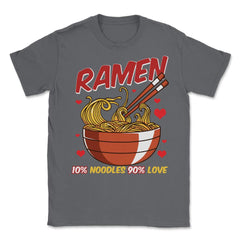 Ramen Bowl 10% noodles 90% love Japanese Aesthetic Meme graphic - Smoke Grey