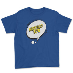 Woo Hoo Boy with a Comic Thought Balloon Graphic design Youth Tee - Royal Blue