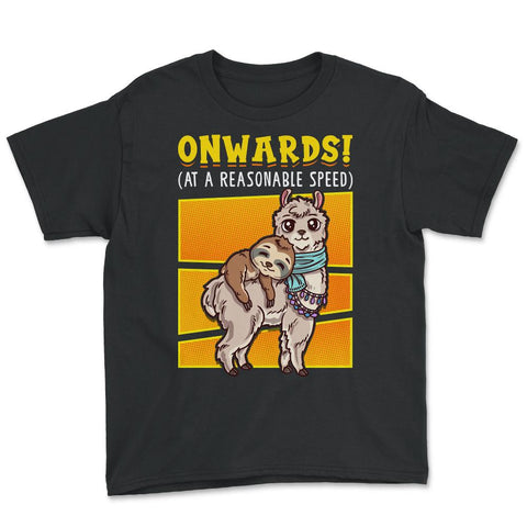 Onwards! At A Reasonable Speed Sloth Riding Alpaca Llama print Youth - Black