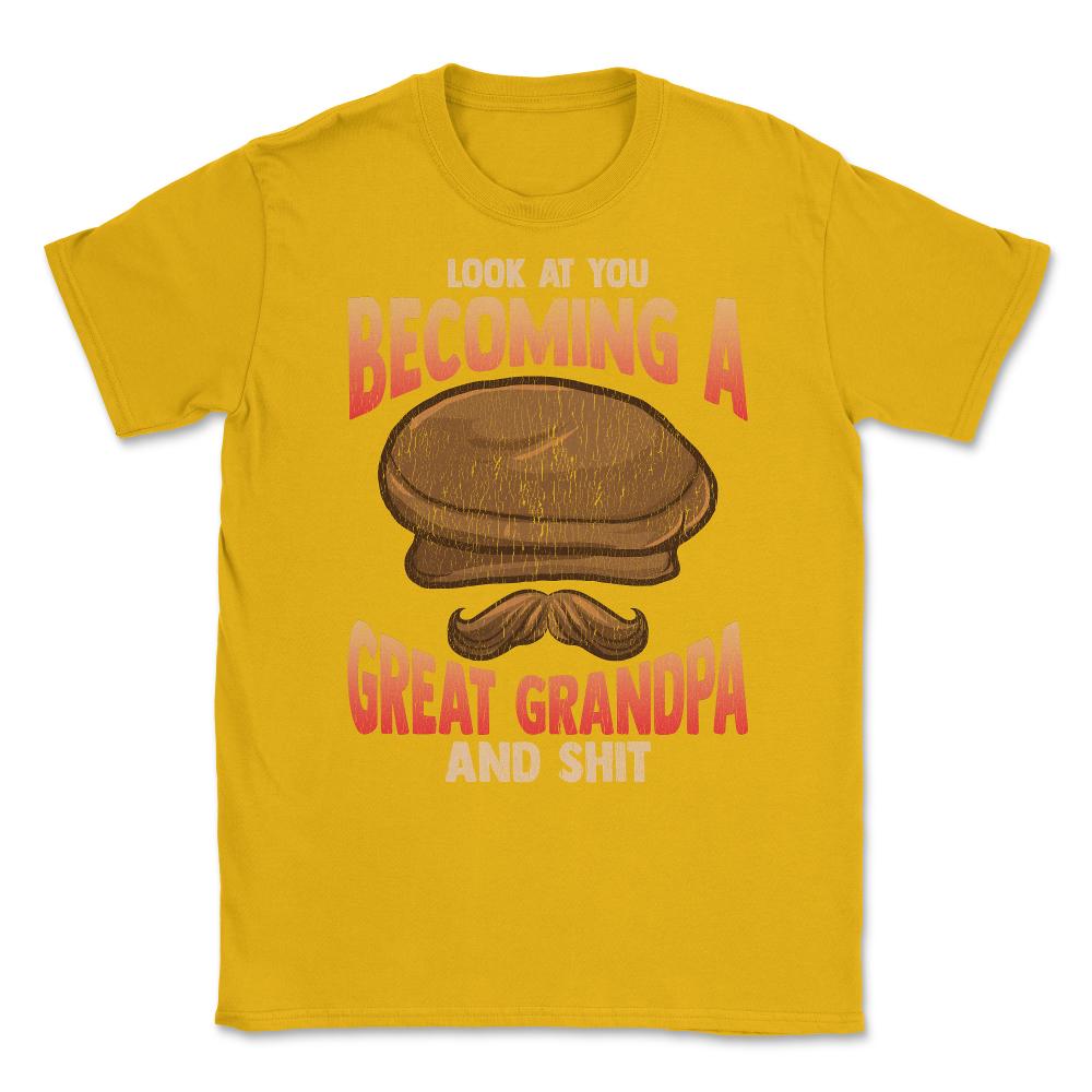 Becoming a Great Grandpa Unisex T-Shirt - Gold