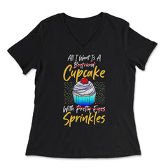 Anti-Valentine’s Day Funny All I Want Is A Cupcake design - Women's V-Neck Tee - Black