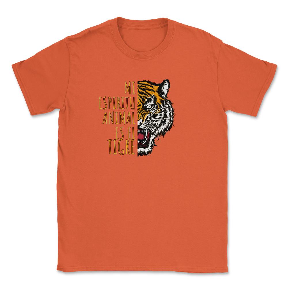 Mi Espiritu Animal es el Tigre Rugiente Gracioso print Unisex T-Shirt - Orange