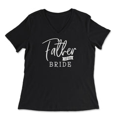 Father of the Bride Calligraphy Modern Style design product - Women's V-Neck Tee - Black