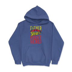 Father of the Year Right Here! Funny Gift for Father's Day design - Royal Blue