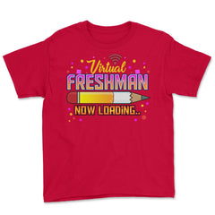 Virtual Freshman Now Loading Back to School 9th Grade design Youth Tee - Red