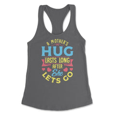 A Mother's Hug Lasts Long After She Lets Go Mother’s Day graphic - Dark Grey