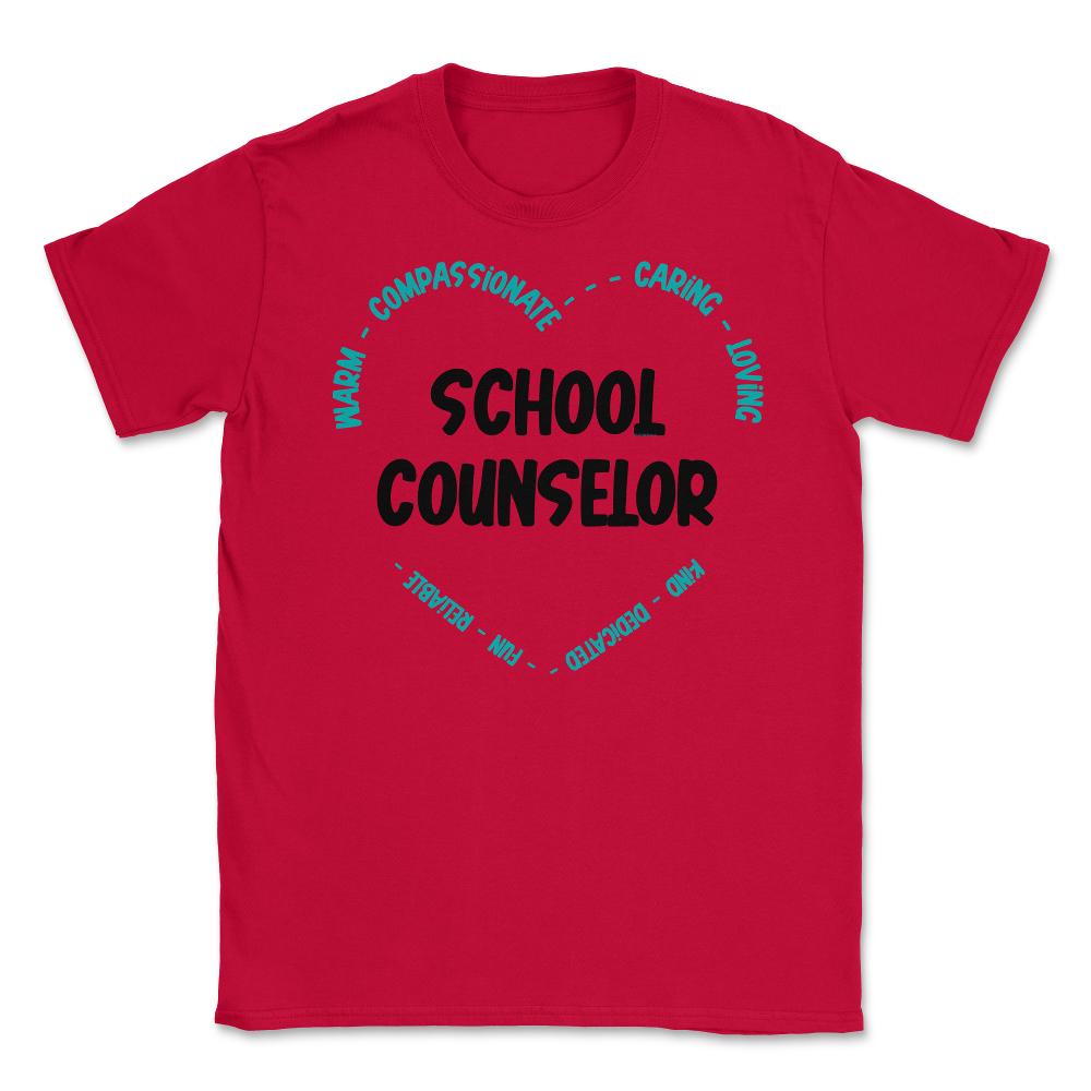 School Counselor Appreciation Compassionate Caring Loving print - Red