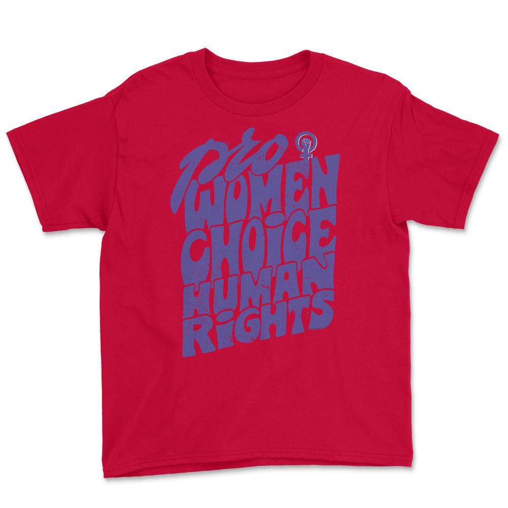 Pro Women Choice Human Rights Feminist Body Autonomy print Youth Tee - Red