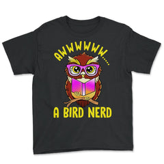 A Bird Nerd Owl Funny Humor Reading Owl print Youth Tee - Black
