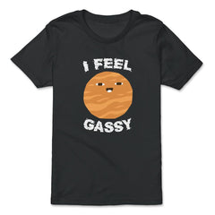 I Feel Gassy Funny Jupiter Planet Gift graphic - Premium Youth Tee - Black