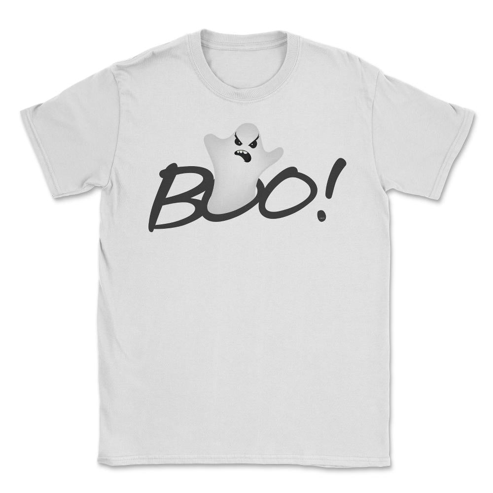 Boo! Ghost Humor Halloween Shirts & Gifts Unisex T-Shirt - White