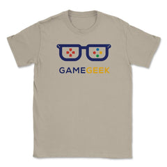 Game Geek Gamer Funny Humor T-Shirt Tee Shirt Gift Unisex T-Shirt - Cream