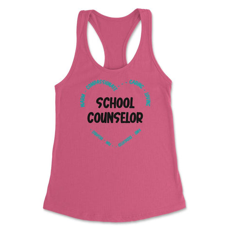 School Counselor Appreciation Compassionate Caring Loving print - Hot Pink