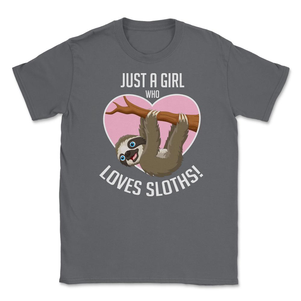 Just A Girl Who Loves Sloths! T-Shirt Tee Gifts Shirt Unisex T-Shirt - Smoke Grey