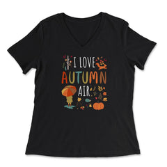 I Love Autumn Air Fall Design Gift graphic - Women's V-Neck Tee - Black