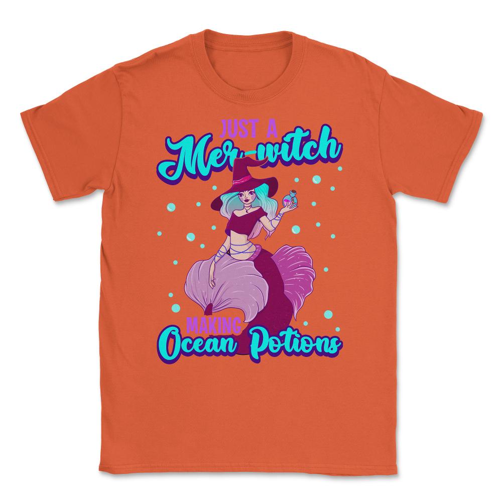 Mer-witch Halloween Witch Mermaid with Sea Potion Unisex T-Shirt - Orange