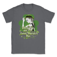 This girl loves Saint Patrick’s Day Celebration Unisex T-Shirt - Smoke Grey