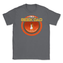 Geek Dad Unisex T-Shirt - Smoke Grey