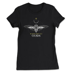 My Spirit Insect is a Cicada Esoteric Theme Meme design - Women's Tee - Black