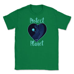 Protect our Planet T-Shirt Gift for Earth Day  Unisex T-Shirt - Green