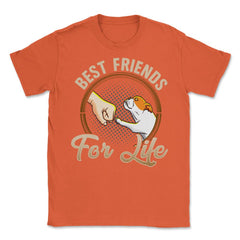 Pug Funny Best Friends For Life Dog Lover graphic Unisex T-Shirt - Orange