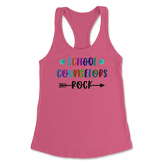 Funny School Counselors Rock Trendy Counselor Appreciation product - Hot Pink
