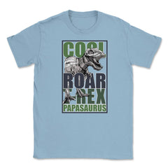 T Rex Papasaurus Unisex T-Shirt - Light Blue
