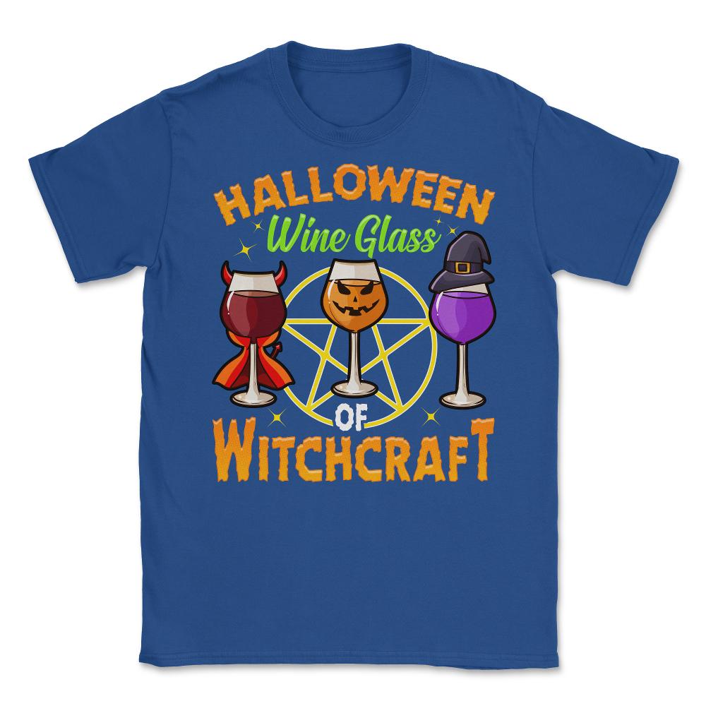 Halloween Wine Glass of Witchcraft Wine Glasses Unisex T-Shirt - Royal Blue