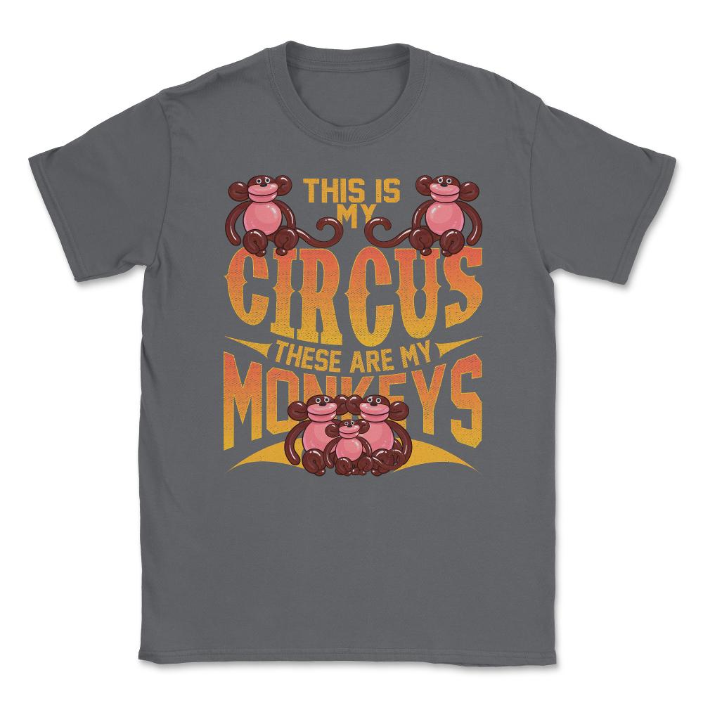 This Is My Circus And These Are My Monkeys Funny Balloon Pun print - Smoke Grey