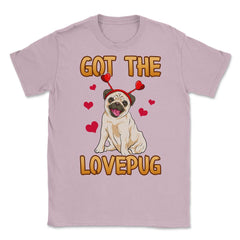 Got the Love Pug Funny Pug dog with hearts diadem Humor Gift design - Light Pink