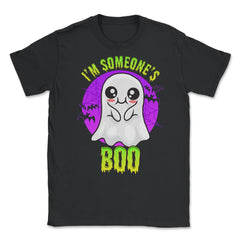 I am Someone’s Boo Unisex T-Shirt - Black