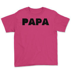 Funny Papa Fishing And Hunting Lover Grandfather Dad design Youth Tee - Heliconia