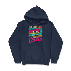 I’m Not Old I’m a Classic Funny Cassette 80’s Retro Vintage print - Navy