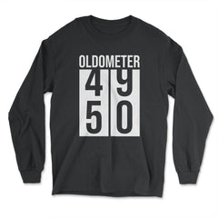 Funny 50th Birthday Oldometer 50 Years Old Fifty Humor product - Long Sleeve T-Shirt - Black