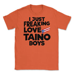 I Just Freaking Love Taino Boys Souvenir graphic Unisex T-Shirt - Orange