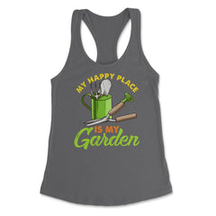 My Happy Place is my Garden Cute Gardening graphic Women's Racerback - Dark Grey