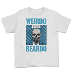 Weirdo with a Beardo Funny Bearded Skeleton with Glasses product - White